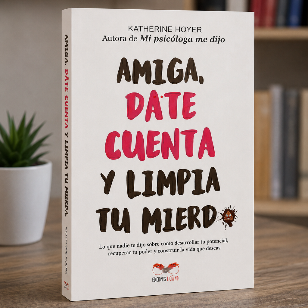 Primero Yo, Después el Resto - Amiga, Date Cuenta y Limpia Tu Mierd*